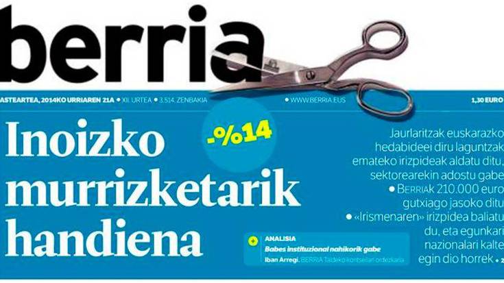 Eusko Jaurlaritzak %14 murriztu dio diru laguntza ‘Berria’ egunkariari 