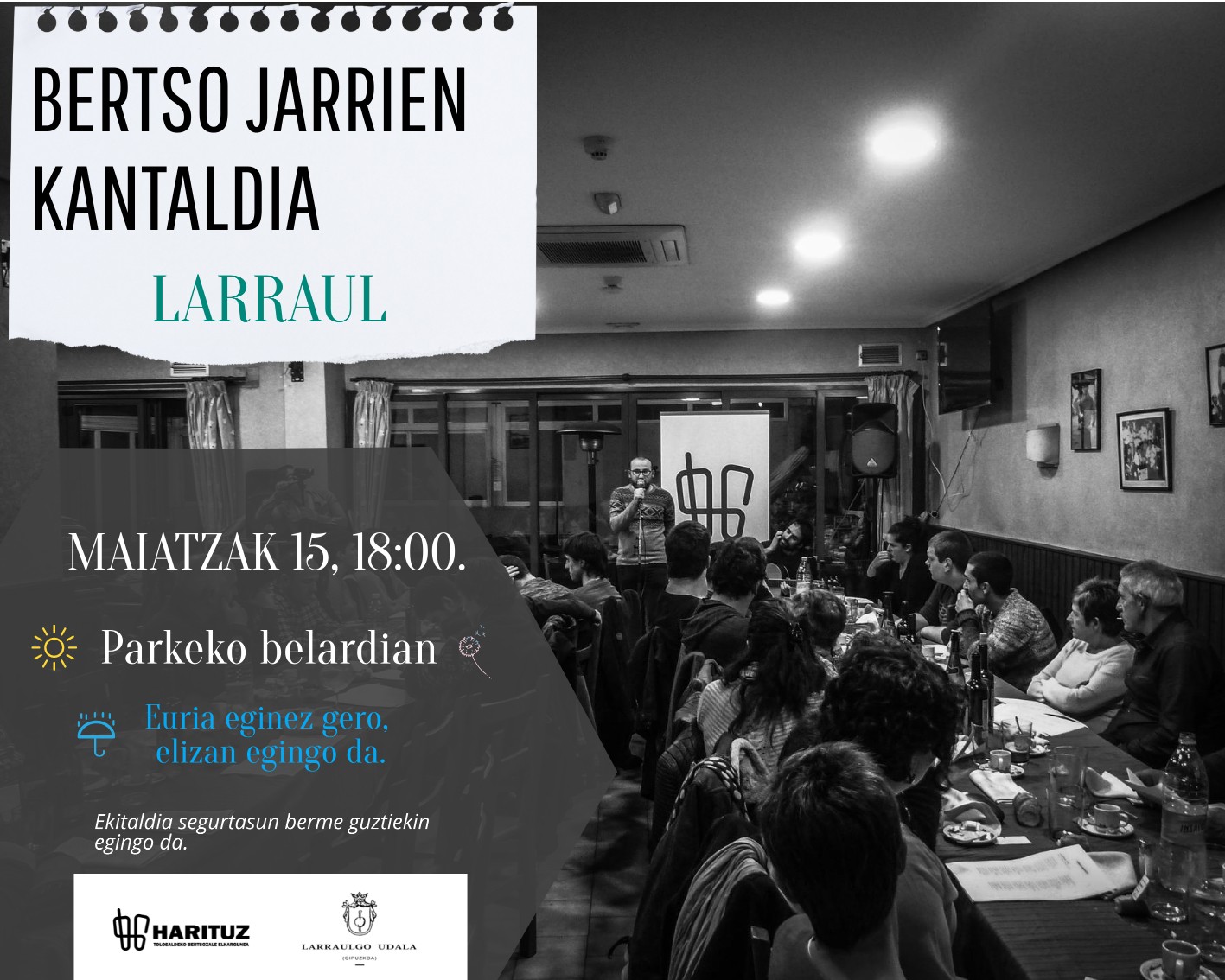 Bertso jarrien kantaldia maiatzaren 15ean, Larraulen