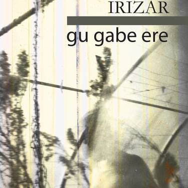 'Gu gabe ere' tertulia literarioa