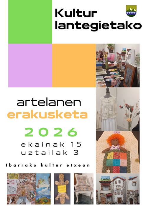Erakusketa. Kultur lantegiak