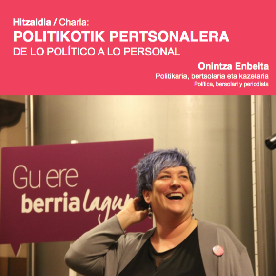 Politikotik pertsonalera, Onintza Enbeitaren hitzaldia