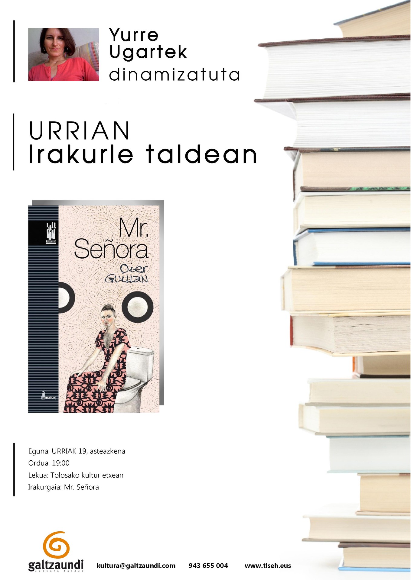 Mr. Señora aztergai, urriko Galtzaundi irakurle taldearen saioan