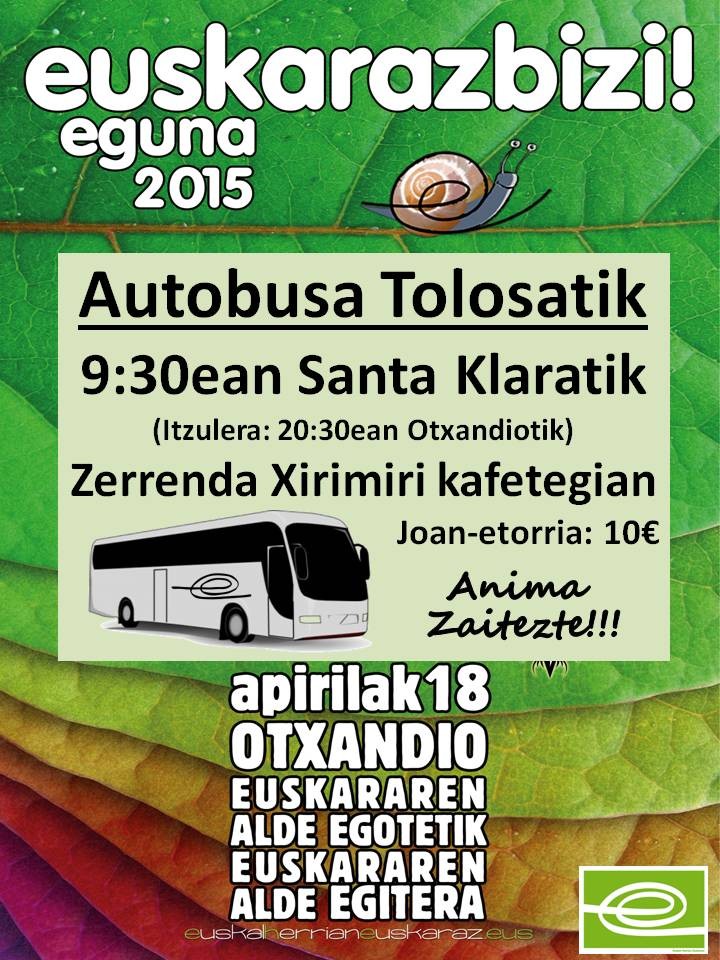 Autobusa Tolosatik Euskaraz Bizi Egunera.
Anima z