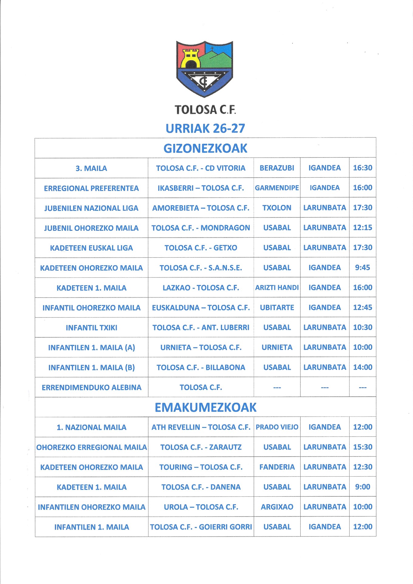 Asteburuko partidak.
