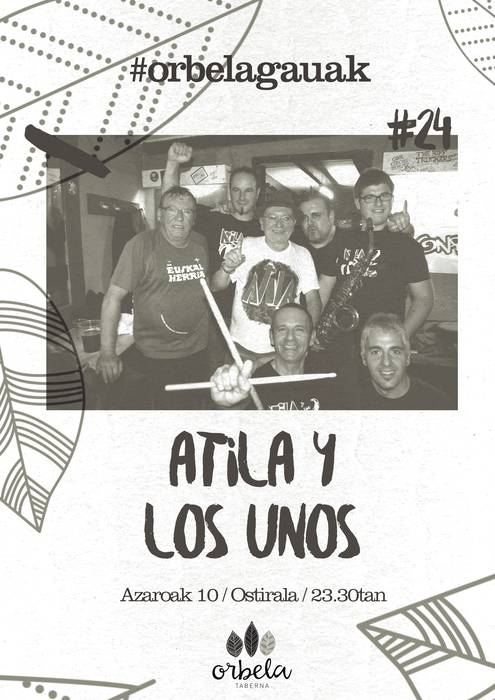 Atila y Los Unos taldearen kontzertua izango dugu ostiralean