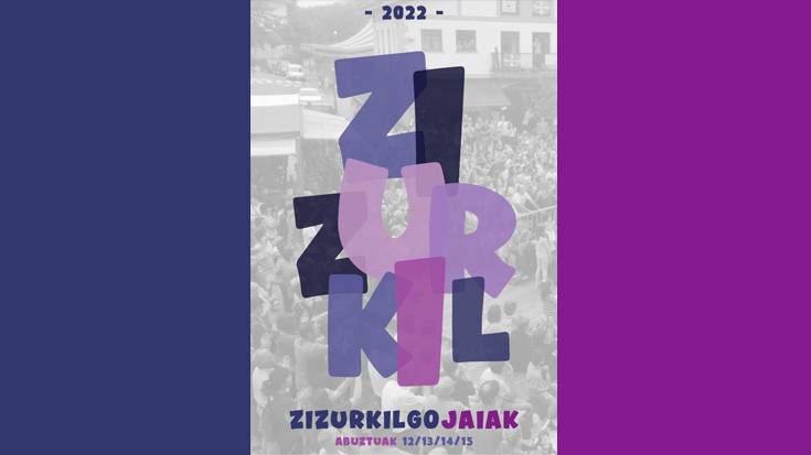 Zizurkil Herriguneko jaiak 2022