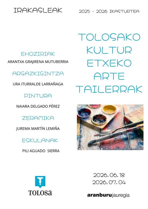Erakusketa. 'Tolosako kutur etxeko arte tailerrak'