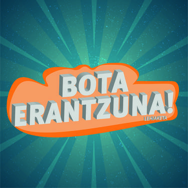 Finala: Bota erantzuna!