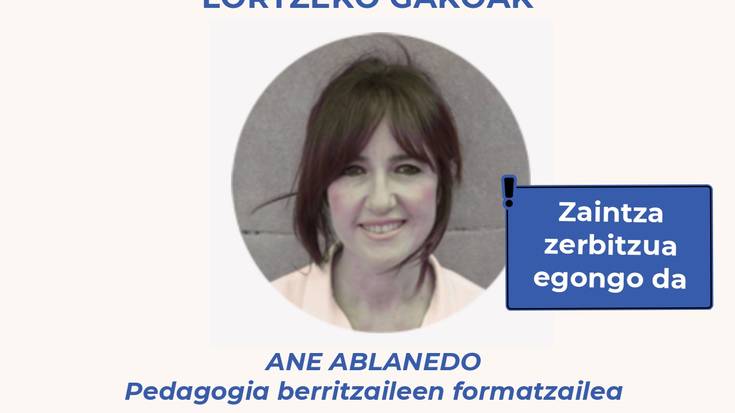 ANE ABLANEDO. Askatasuna haurtzaroan: mugak, nola eta zertarako