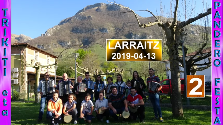 'Trikiti eta pandero festa' (2) (Larraitz, 2019-04-13) (58'45'')