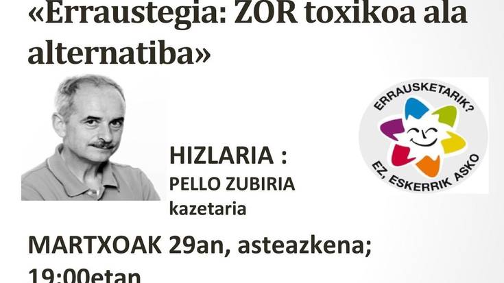 "Erraustegia:ZOR toxikoa ala alternatiba"