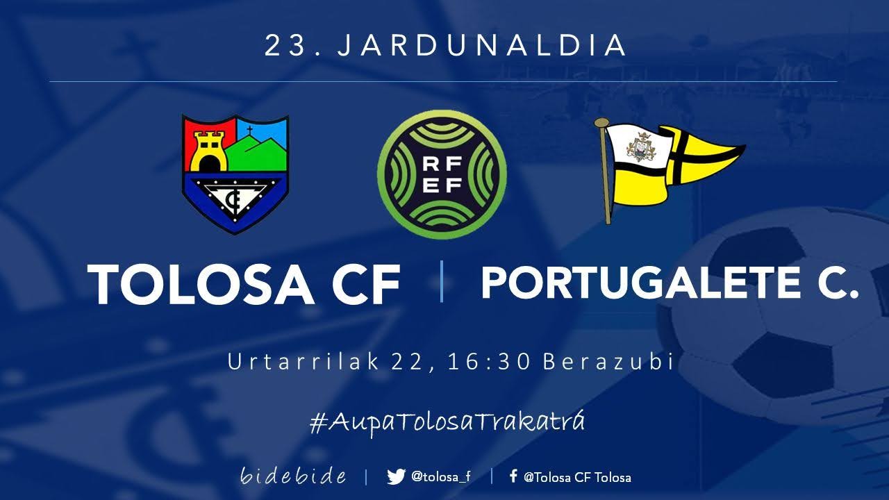 TOLOSA CF - PORTUGALETE C.