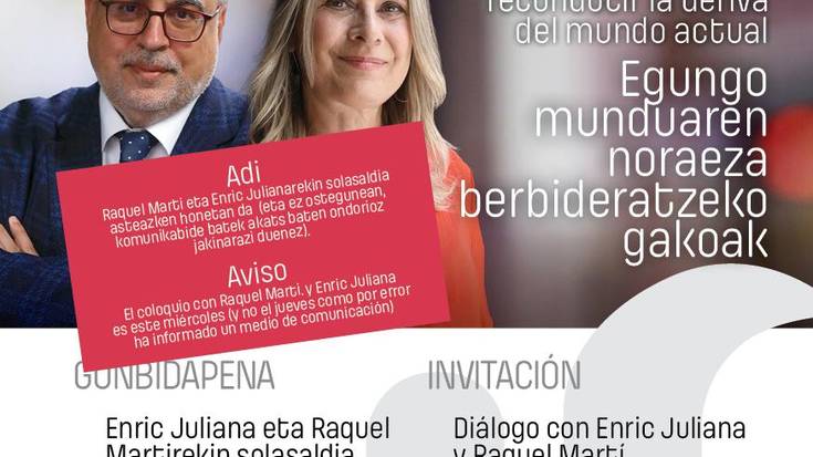 Uzturre Foroak antolatutako hitzaldia: "Egungo Munduaren Noraeza Berbideratzeko Gakoak", Enric Juliana (La Vanguardia) eta Raquel Martírekin (UNRWA)