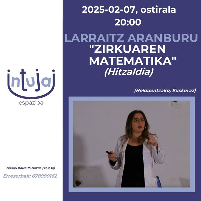 Hitzaldia: 'Zirkuaren matematika'.