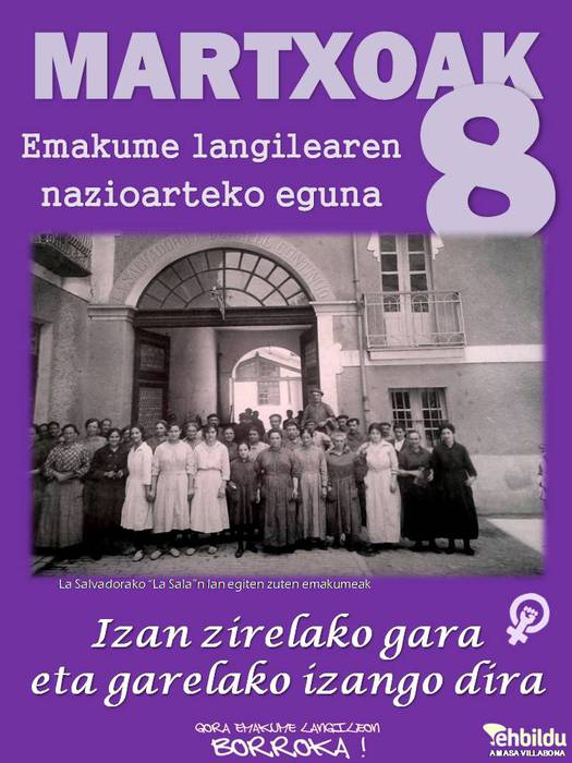 Izan zirelako gara eta garelako izango dira. Gora emakume langileon borroka! 1 1457432736222