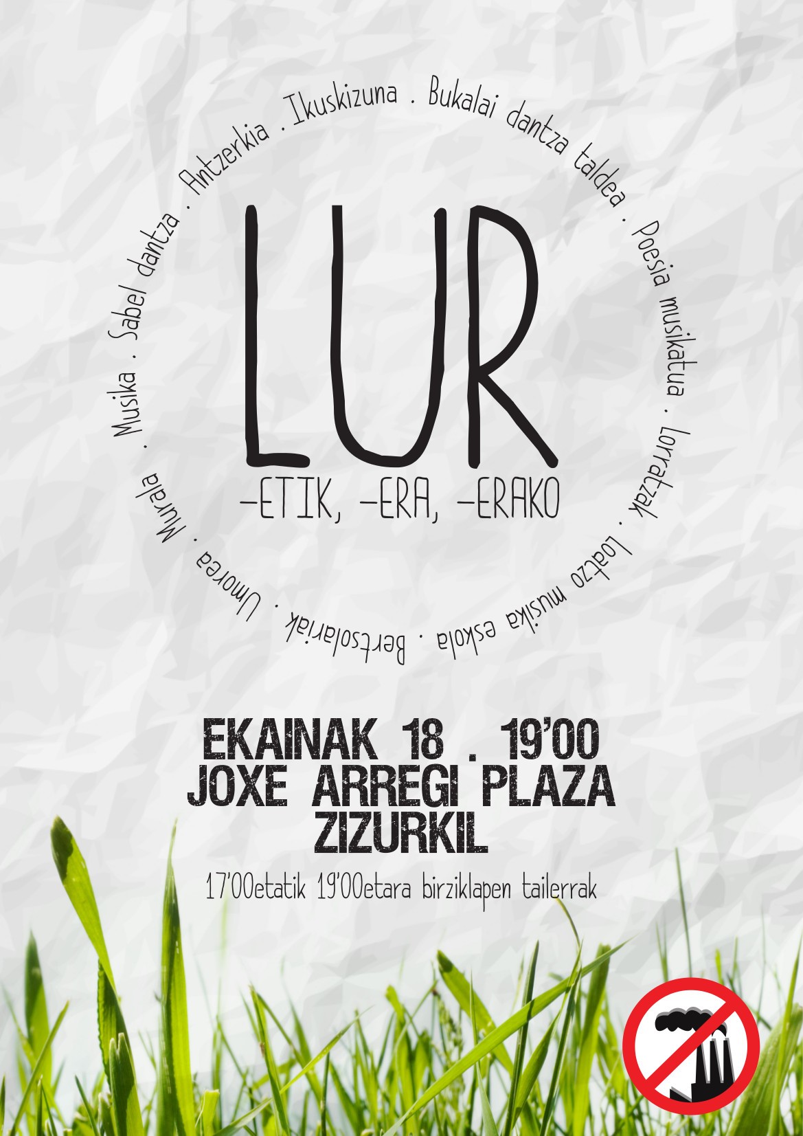 LUR-etik, -era, -erako, erraustegiaren aurkako kultur ekitaldia, Zizurkilen