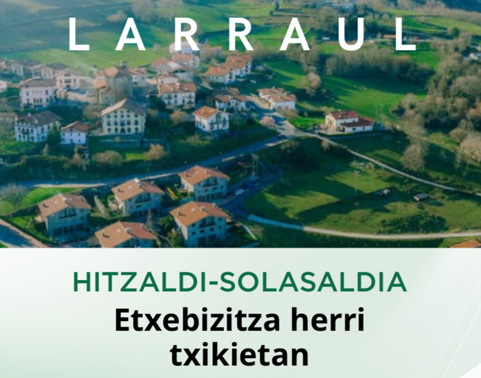EAJk etxebizitza eta herri txikiak gaiaren inguruko solasaldia  antolatu du Larraulen
