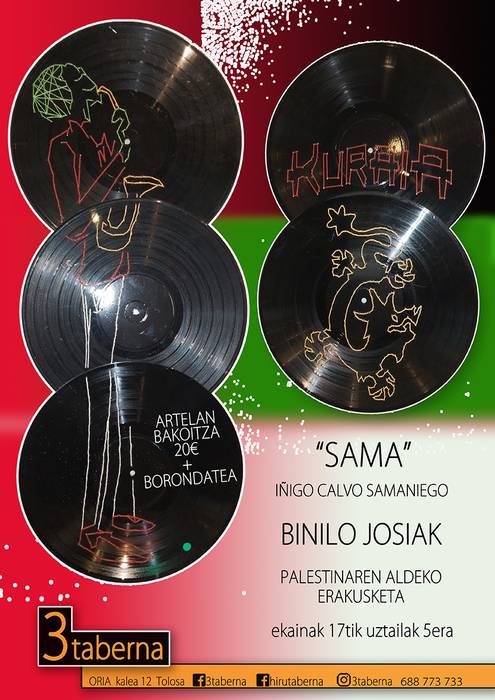 Erakusketa. 'Binilo josiak'.