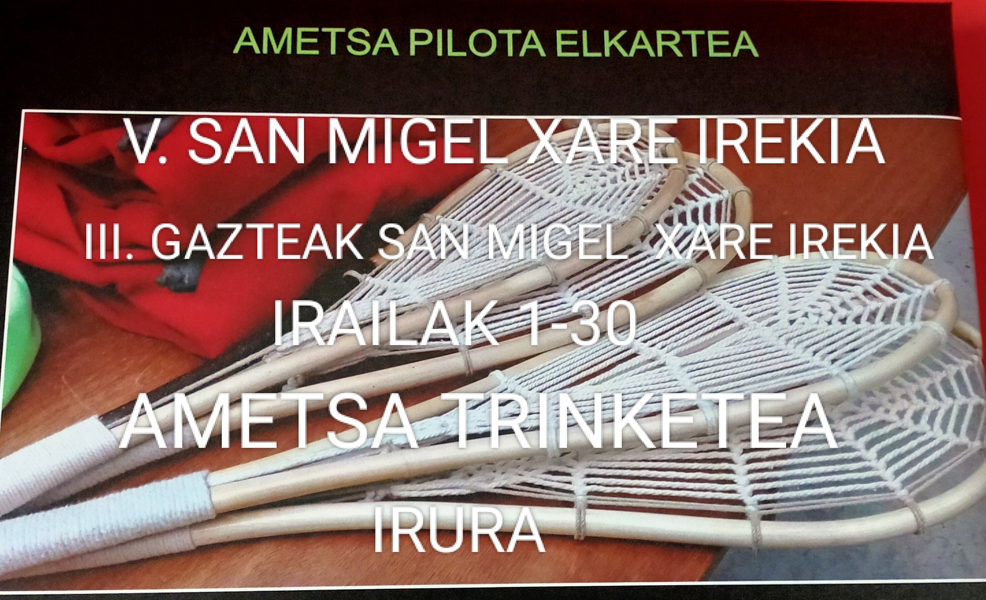 Xare denboraldia, irailaren 15ean hasiko da, Iruran!