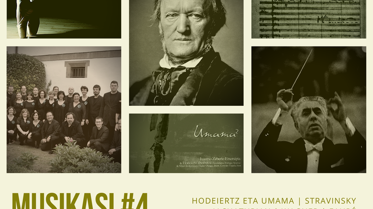 Musikasi #4: Hodeiertz eta Umama, Stravinsky, Jachaturian, Wagner eta Faure