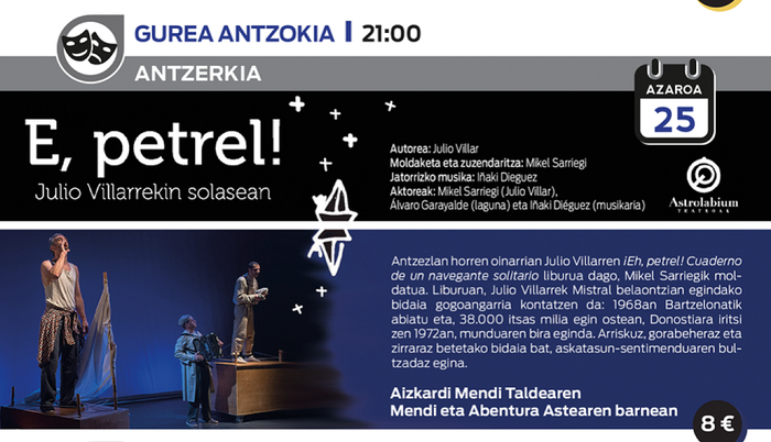 'E, petrel' ikuskizuna izango da bihar, Gurea antzokian