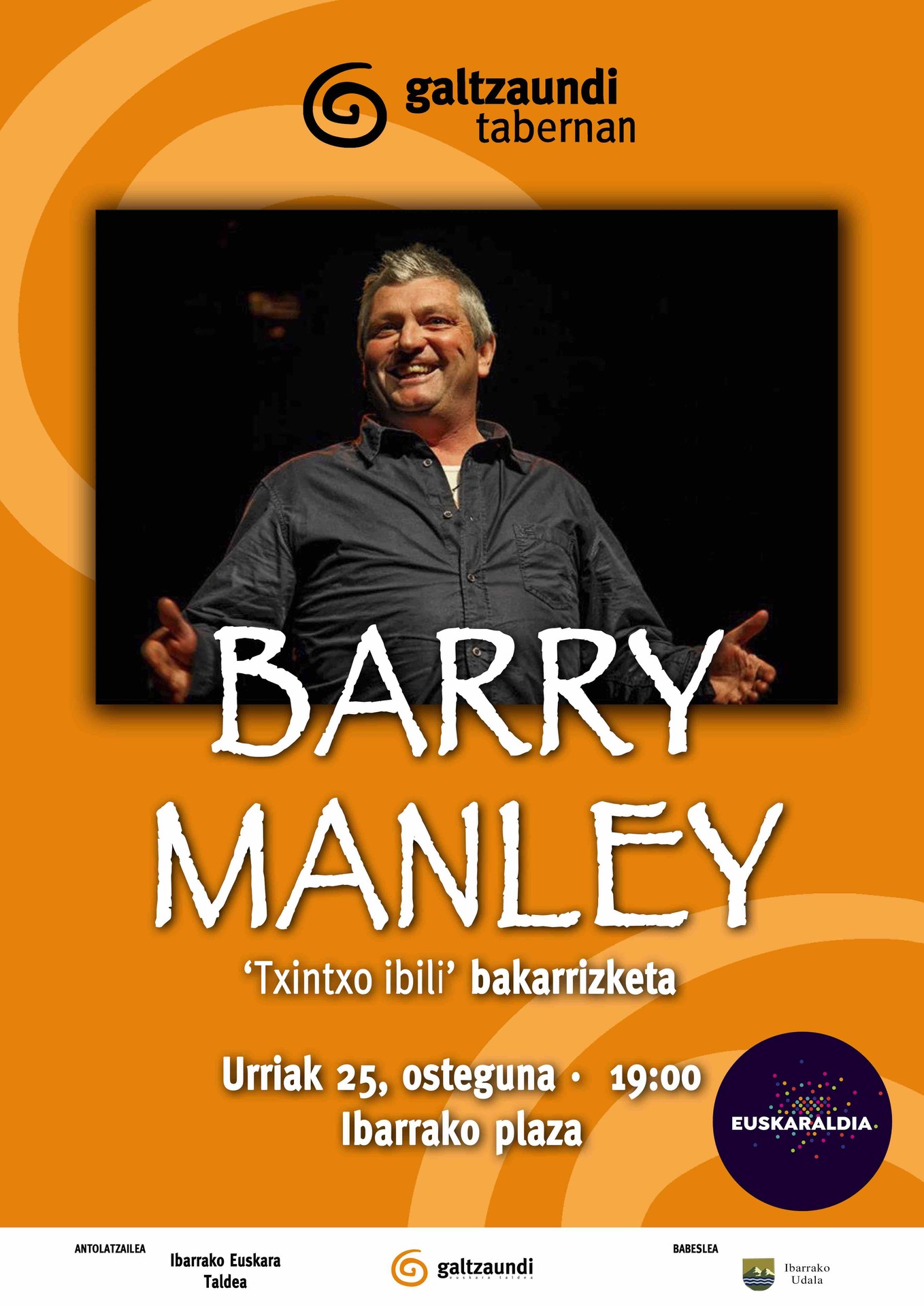 Barry Manley-ren bakarrizketa saioa, Galtzaundi tabernan