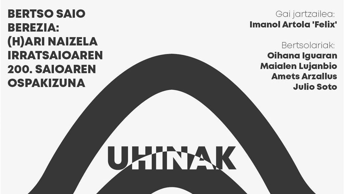 'Uhinak' bertso saio berezirako sarrerak salgai