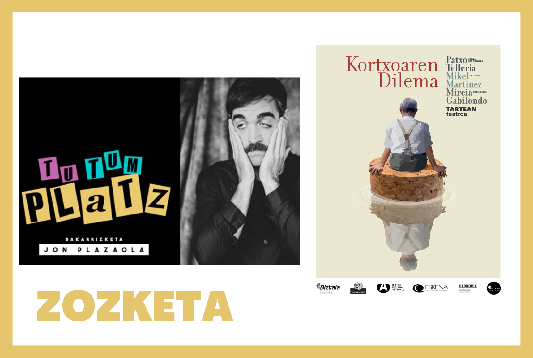 Ikuskizun ezberdinetarako sarrerak zozketan aste honetan