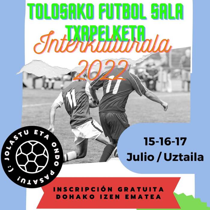 Tolosako Areto Futbol Txapelketa Interkulturala antolatu dute