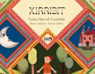 Ipuin musikatua: Xirribit