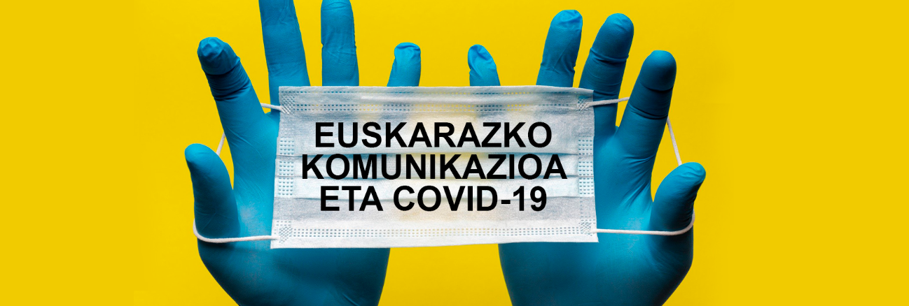 «Euskarazko komunikazioa eta COVID-19» behategia abian