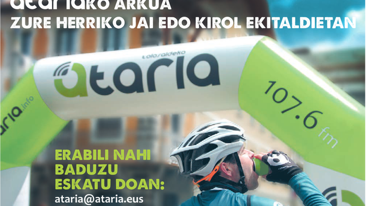 ATARIAko arkua zure herriko jai edo kirol ekitaldietan