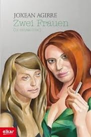 Joxean Agirreren “Zwei Frauen (bi emakume)” aztert