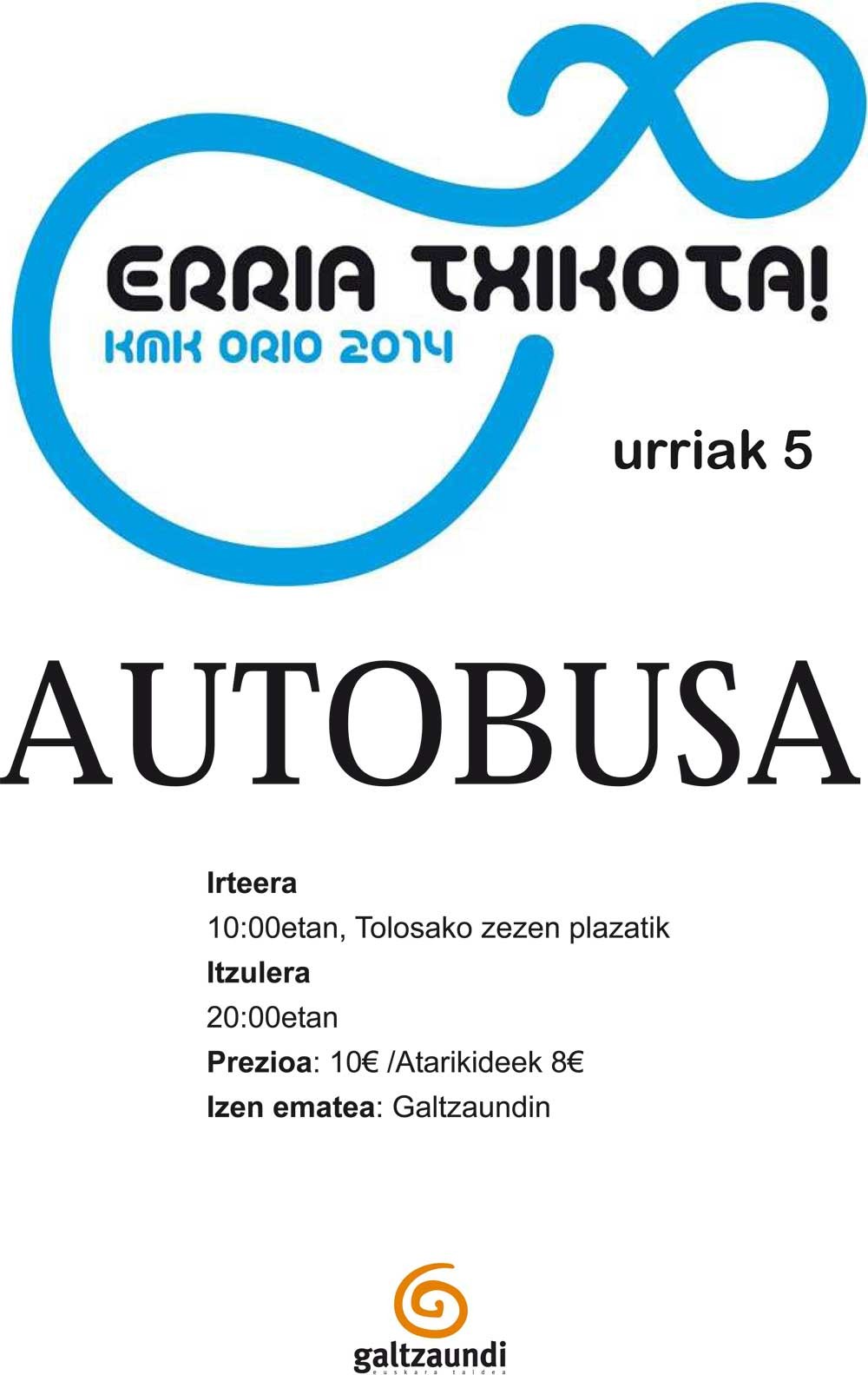“Erria txikota!” leloa du urriaren 5ean Orion egin