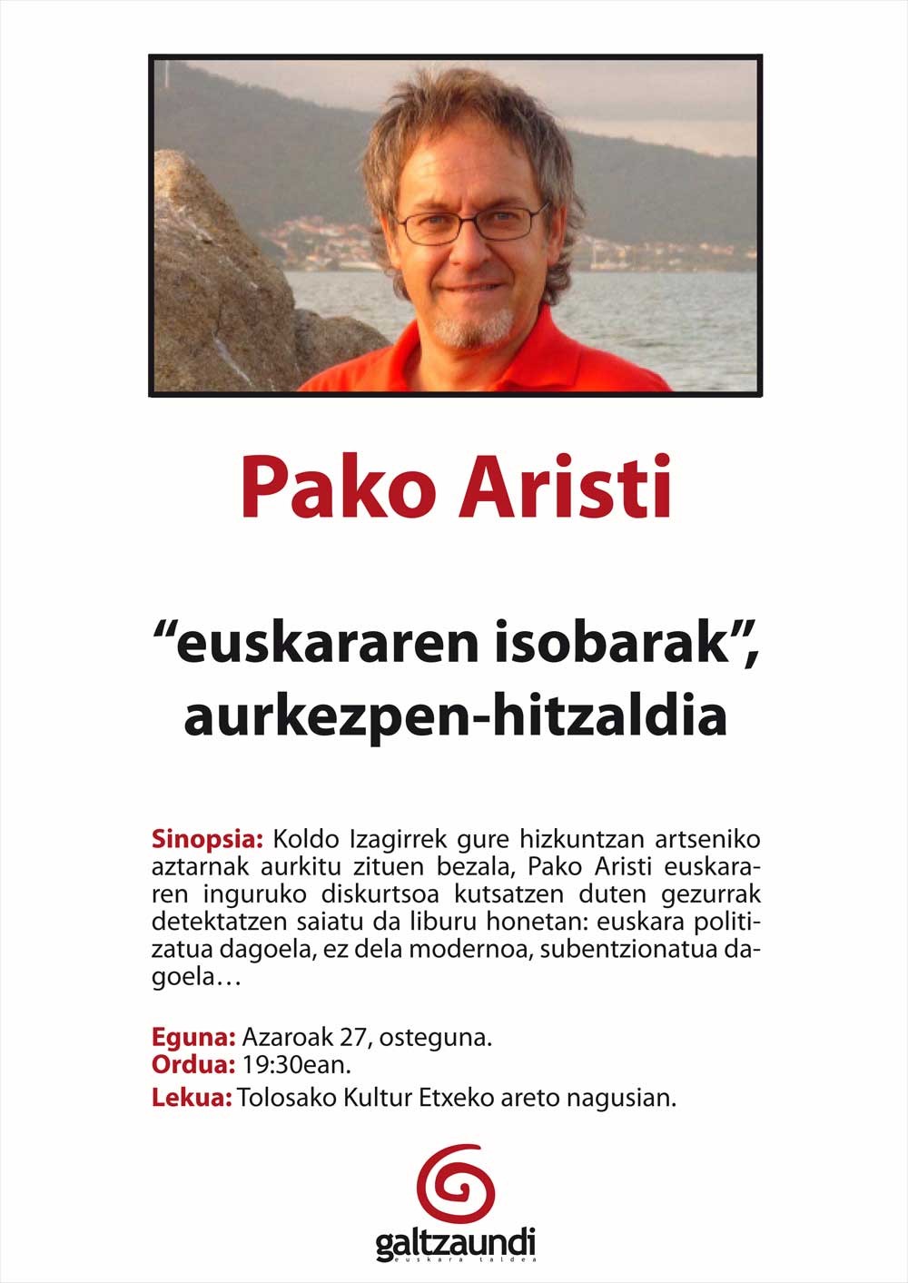 Pako Aristik hitzaldia eskainiko du ostegunean