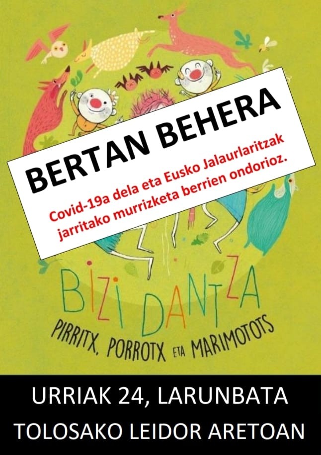 Larunbateko Pirritx, Porrotx eta Marimototsen Tolosako emanaldia, bertan behera
