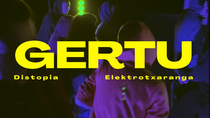 'Gertu' kantua aurkeztu du Distopia elektrotxarangak