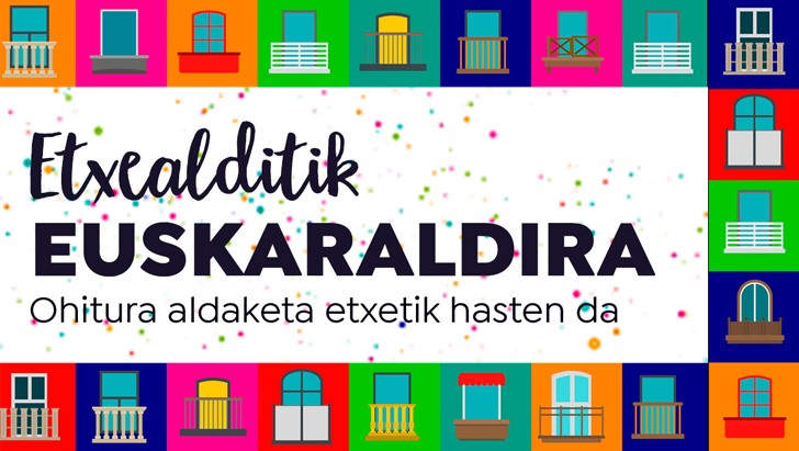 'Etxealditik Euskaraldira' ekimeneko bideo guztiak