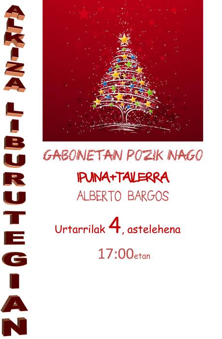 Gabonetan pozik nago. Ipuina + tailerra