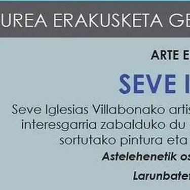 Arte erakusketa. 'Seve Iglesias'