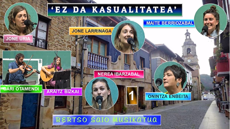 'Ez da kasualitatea' bertso-saio musikatua (1) (Larrabetzu, 2021-08-16) (30'55'')