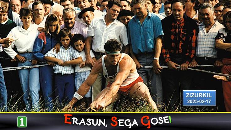 'Erasun, sega gose!' (1) (Zizurkil, 2025-02-17) (40'13'')