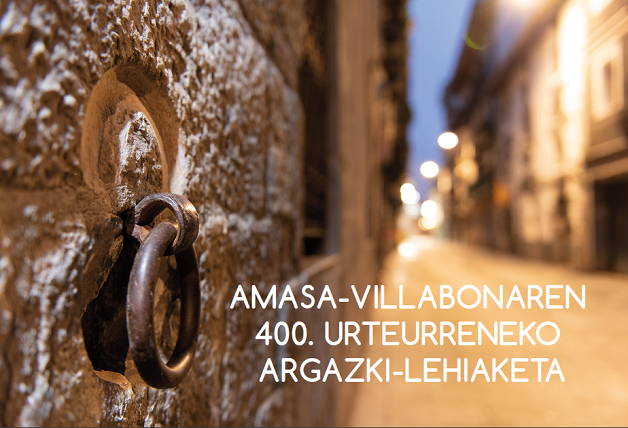 Amasa eta Villabonak bat egin zuteneko 400. urteurrena, argazkietan