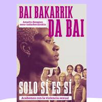 Erakusketa. 'Bai bakarrik da bai'