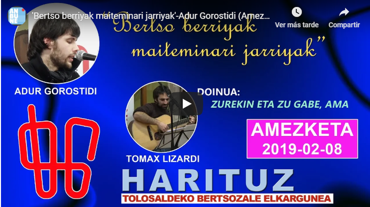 'Bertso berriyak maiteminari jarriyak'-Adur Gorostidi (Amezketa, 2019-02-08) (8'23'')