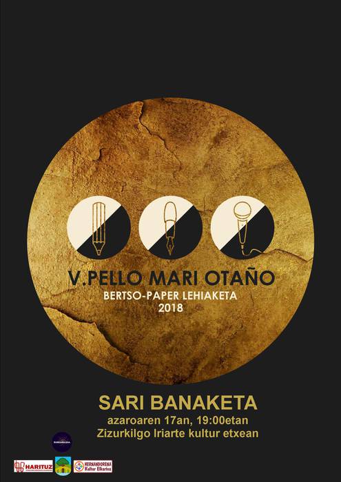 V.PELLO MARI OTAÑO BERTSO-PAPER LEHIAKETAK BADITU BERE SARIDUNAK