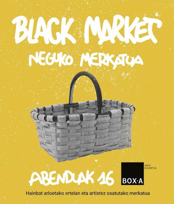 Box.a Arte Elkarteak Black Market 2017 merkatua egingo du asteburuan