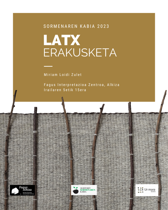 Erakusketa. 'Latx'