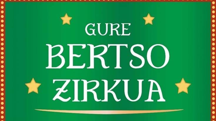 Hemen da berriro "Gure Bertso Zirkua"