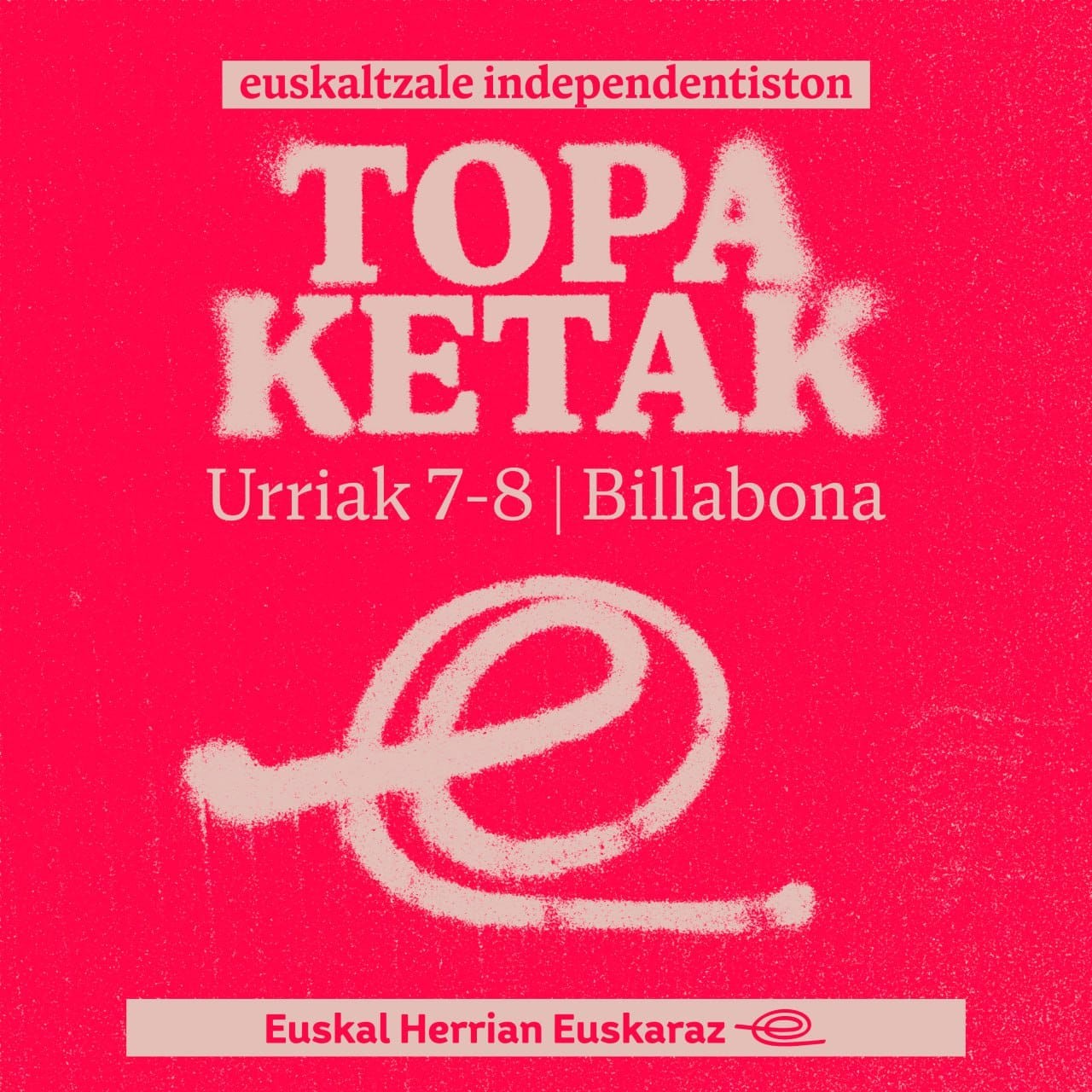 Urriaren 7an eta 8an Euskaltzale independentiston Topaketak Billabonan!